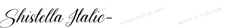 Shistella Italic字体转换